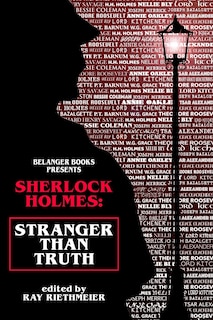 Sherlock Holmes: Stranger Than Truth