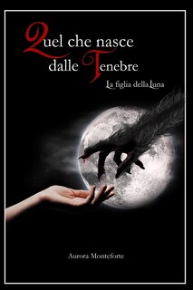 Front cover_Quel che nasce dalle tenebre