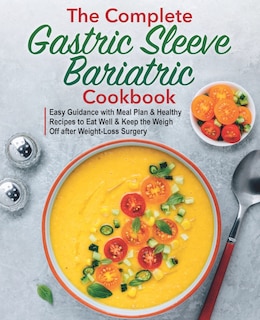 Couverture_The Complete Gastric Sleeve Bariatric Cookbook