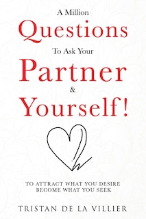 Couverture_A Million Question To Ask Your Partner & Yourself!
