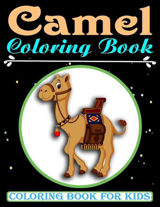 Front cover_Camel Coloring Book For Kids