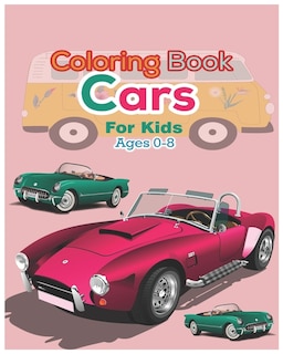 Front cover_Coloring book Cars for kids Ages 0-8