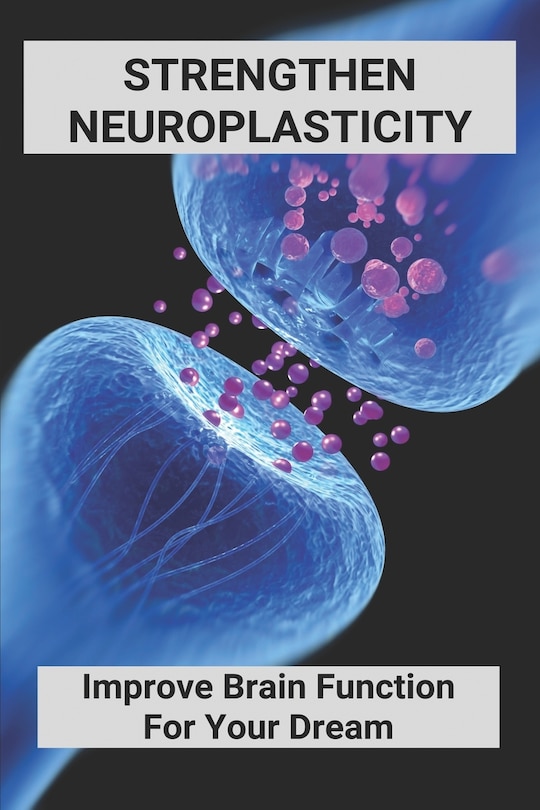 Front cover_Strengthen Neuroplasticity