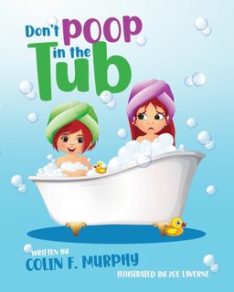 Front cover_Don't Poop in the Tub