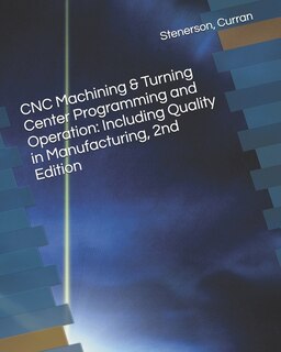 Front cover_CNC Machining & Turning Center Programming and Operation