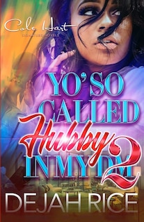 Front cover_Yo' So Called Hubby In My DM 2