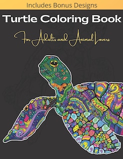 Front cover_Turtle Coloring Book For Adults And Animal Lovers