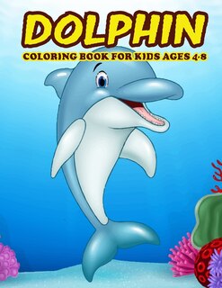 Couverture_Dolphin Coloring Book for Kids Ages 4-8