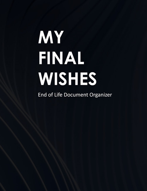 Front cover_My Final Wishes