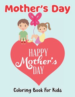 Couverture_Mother's Day Coloring Book For Kids