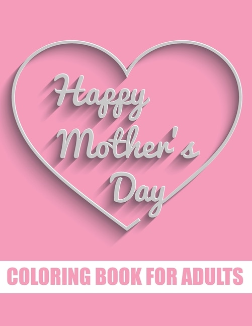 Front cover_Happy Mother's Day Coloring Book for Adults