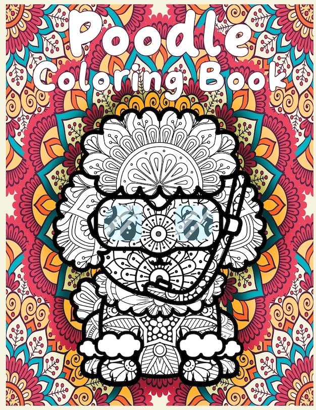 Front cover_poodle coloring book, Adorable Poodle Coloring Book for Adults