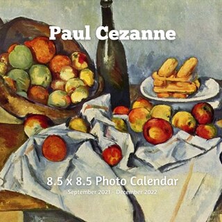 Paul Cezanne 8.5 X 8.5 Calendar September 2021 -december 2022: French Painter Post-impressionist - Monthly Calendar With U.s./uk/ Canadian/christian/jewish/muslim