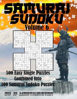 Front cover_Sudoku Samurai Puzzles Large Print for Adults and Kids Very Easy and Easy Volume 6