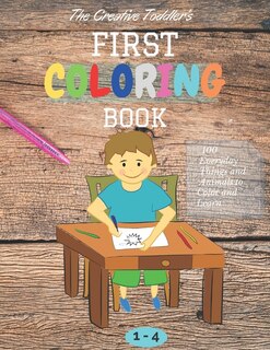 Couverture_The Creative Toddler's First Coloring Book Ages 1-4