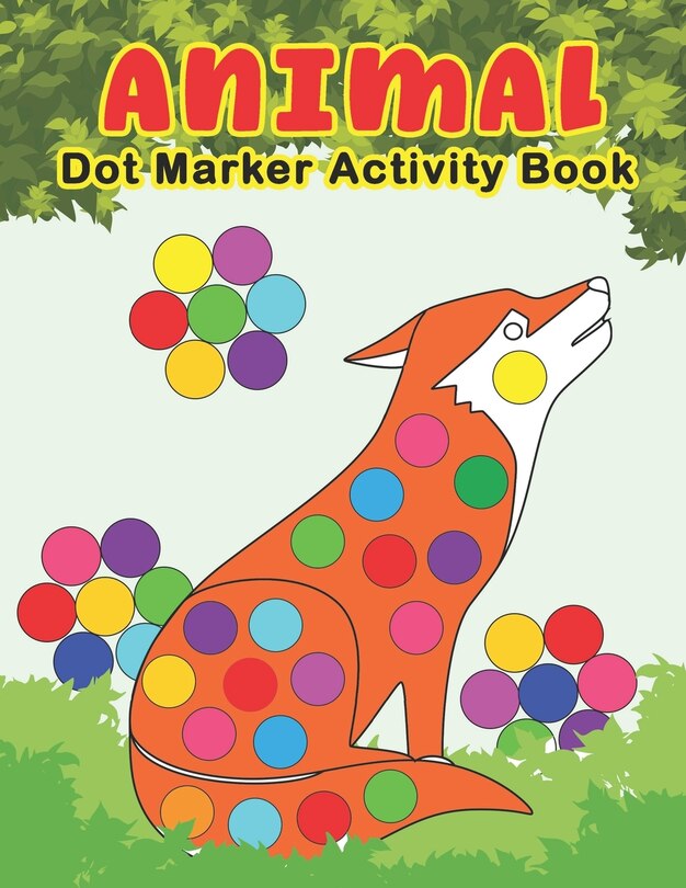 Front cover_ANIMAL Dot Marker Activity Book