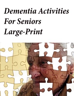 Couverture_Dementia Activities For Seniors Large-Print