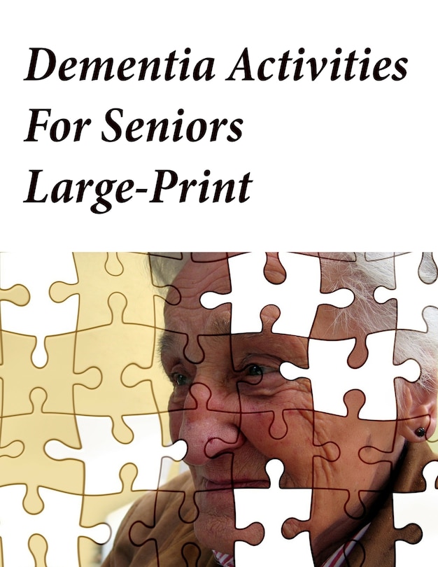 Couverture_Dementia Activities For Seniors Large-Print