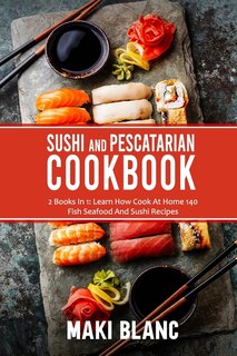 Couverture_Sushi And Pescatarian Cookbook
