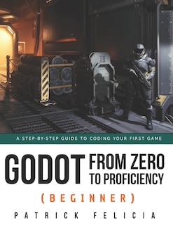 Couverture_Godot from Zero to Proficiency (Beginner)