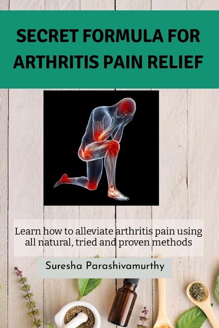 Couverture_Secret Formula For Arthritis Pain Relief