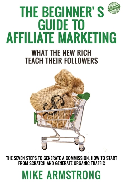 Front cover_The Beginner's Guide to Affiliate Marketing