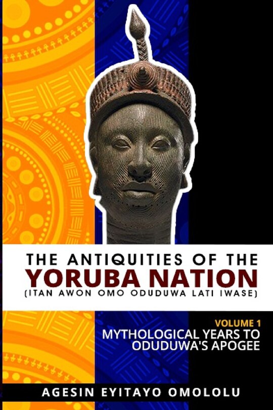 Front cover_The Antiquities of the Yoruba Nation -Volume 1