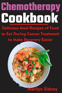 Front cover_Chemotherapy Cookbook
