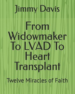 Couverture_From Widowmaker To LVAD To Heart Transplant
