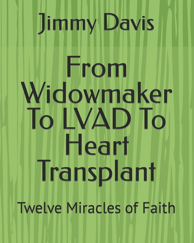 Couverture_From Widowmaker To LVAD To Heart Transplant