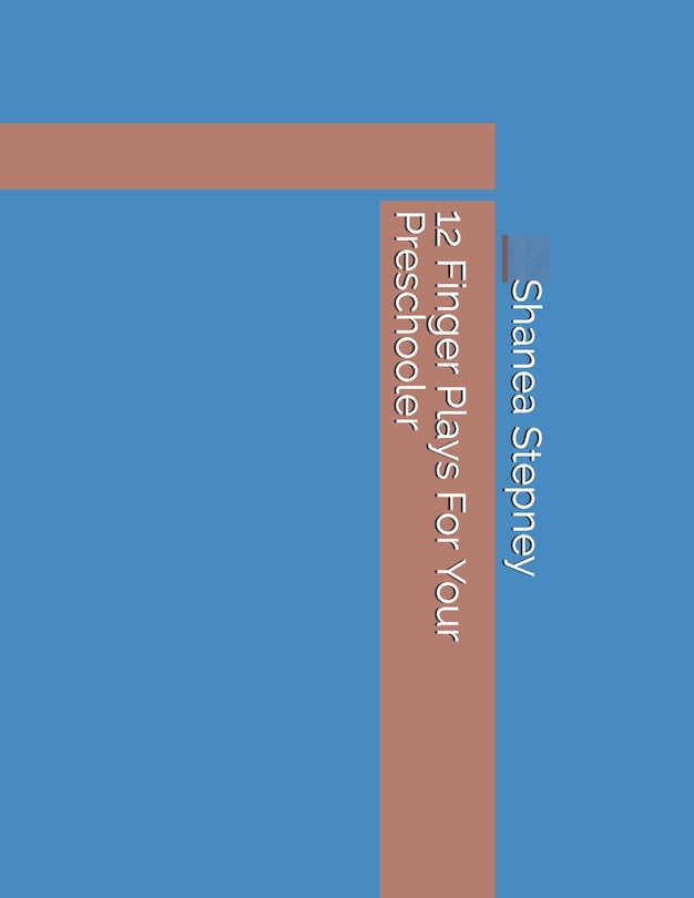 Front cover_12 Finger Plays For Your Preschooler