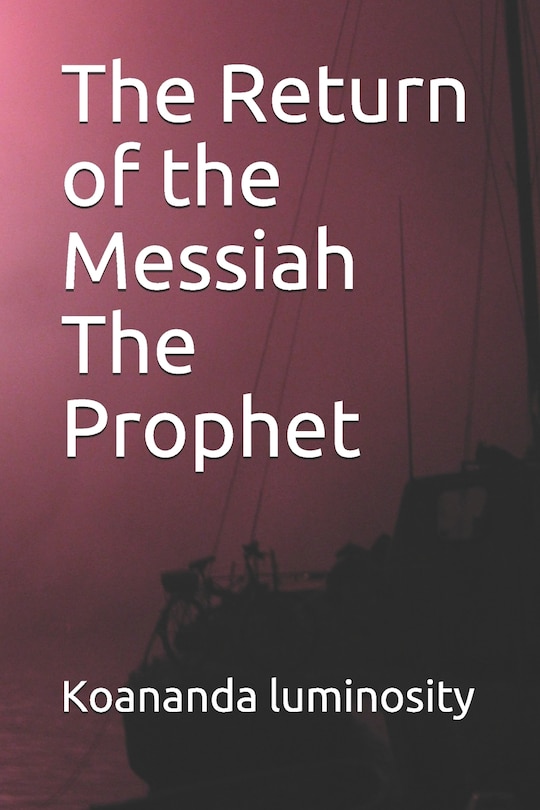 Couverture_The Return of the Messiah The Prophet