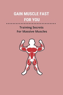 Front cover_Gain Muscle Fast For You
