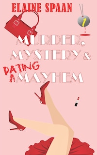 Couverture_Murder, Mystery & Dating Mayhem