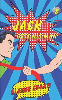 Front cover_Jack Gets His Man