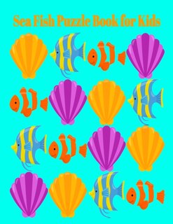 Front cover_Sea Fish Puzzle Book for Kids