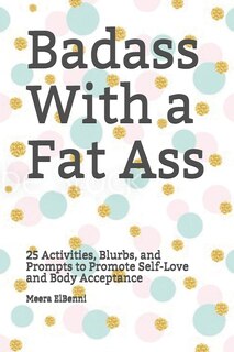 Front cover_Badass With a Fat Ass
