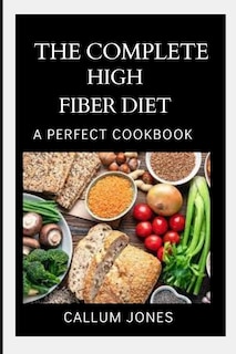 Front cover_The Complete High Fiber Diet