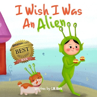 Front cover_I Wish I Was An Alien