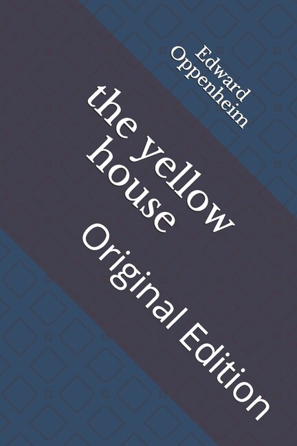 The Yellow House: Original Edition