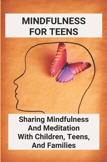Front cover_Mindfulness For Teens