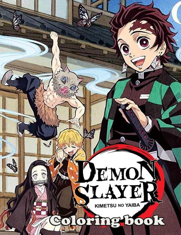 Demon Slayer Coloring Book: Kimetsu no Yaiba High-Quality Demon Slayer ...