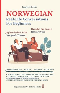 Norwegian: Real-Life Conversation for Beginners (with audios)