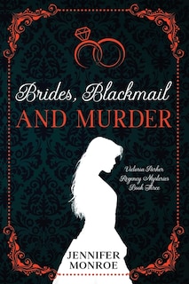Front cover_Brides, Blackmail, and Murder