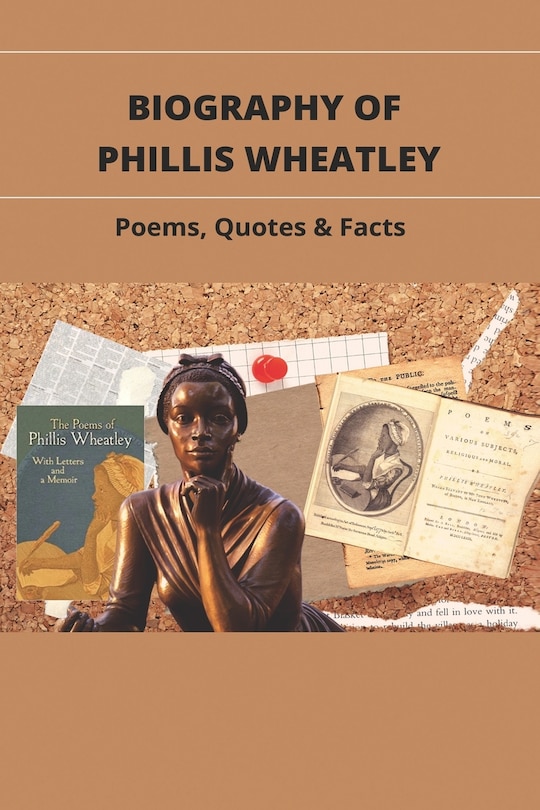 Front cover_Biography Of Phillis Wheatley