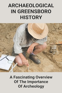 Couverture_Archaeological In Greensboro History