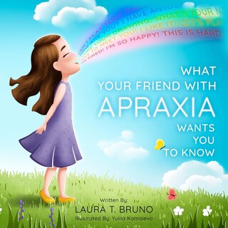 Couverture_What Your Friend with Apraxia Wants You to Know