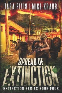 Front cover_Spread of Extinction - The Extinction Series Book 4