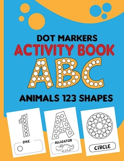 Couverture_dot markers activity book abc animals 123 shapes