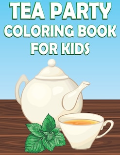 Front cover_Tea Party Coloring Book For Kids